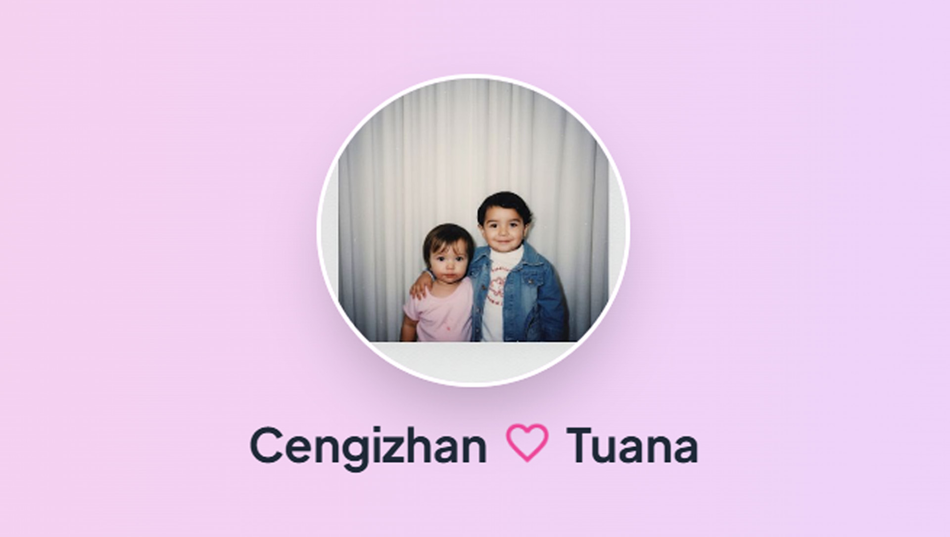 Tuana ve Cengizhan’ın özel hatıra sitesi.